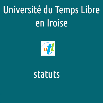 Statuts de l'Université du temps libre en Iroise